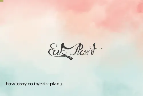 Erik Plant