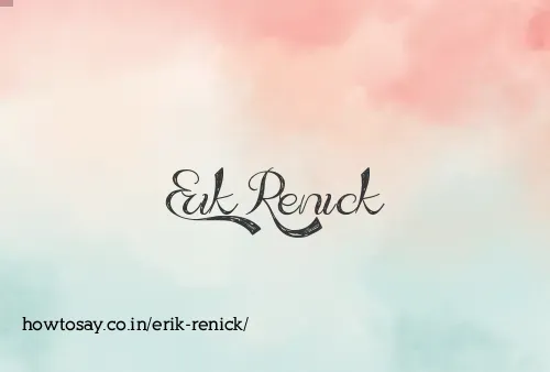 Erik Renick