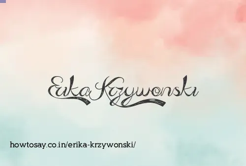 Erika Krzywonski