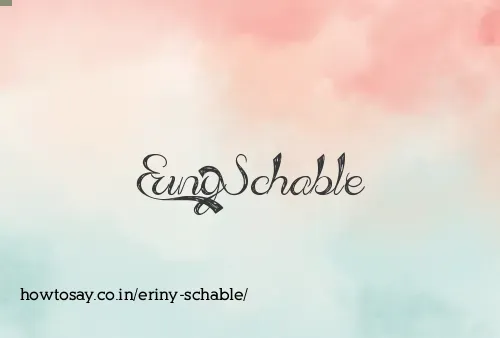 Eriny Schable