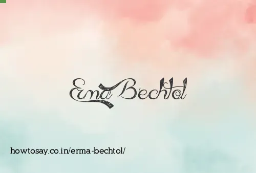 Erma Bechtol