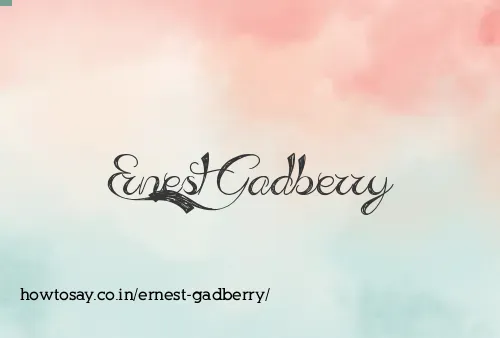Ernest Gadberry