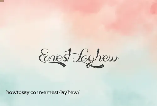 Ernest Layhew