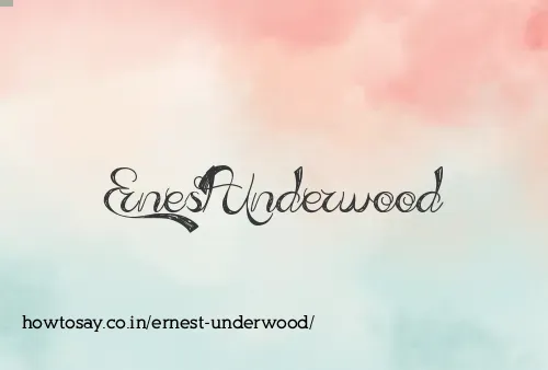 Ernest Underwood