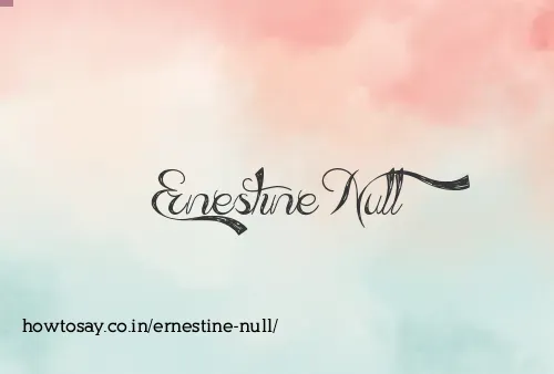 Ernestine Null