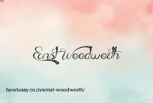 Ernst Woodworth