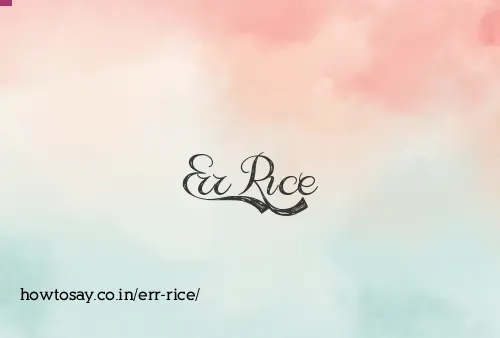 Err Rice