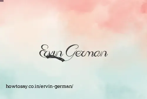 Ervin German