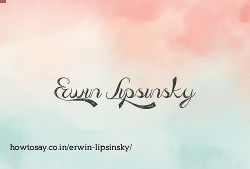 Erwin Lipsinsky