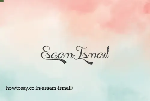 Esaam Ismail