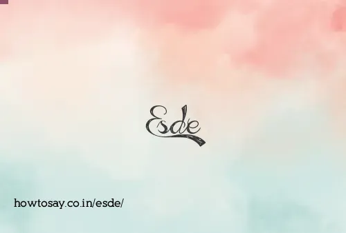 Esde