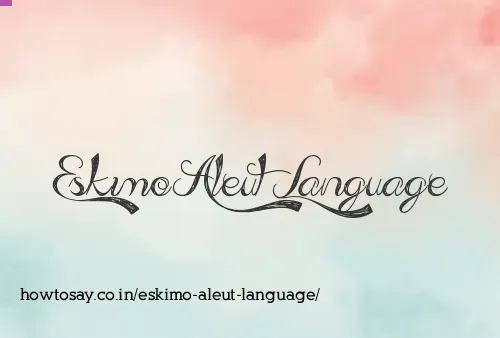 Eskimo Aleut Language