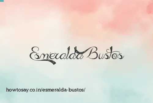 Esmeralda Bustos