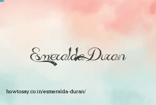 Esmeralda Duran