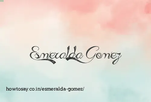 Esmeralda Gomez