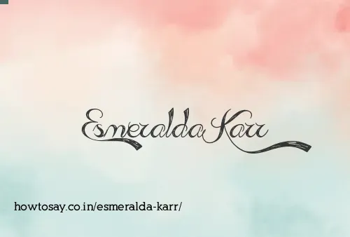 Esmeralda Karr