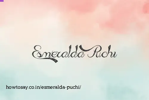 Esmeralda Puchi
