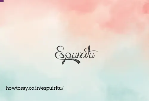 Espuiritu