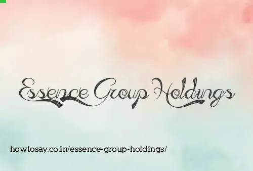 Essence Group Holdings