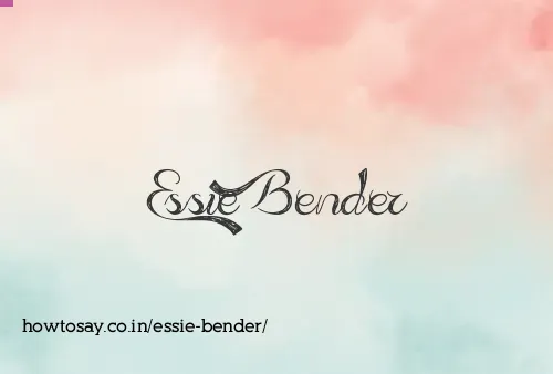 Essie Bender