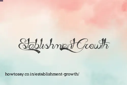 Establishment Growth