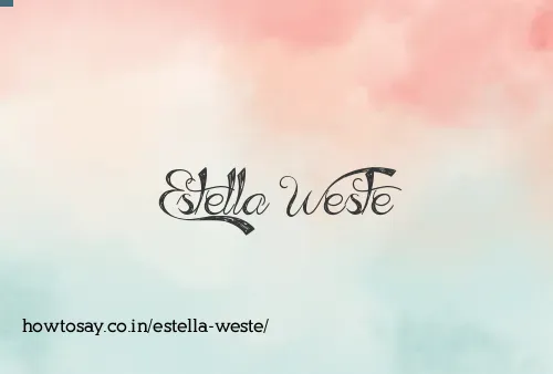 Estella Weste