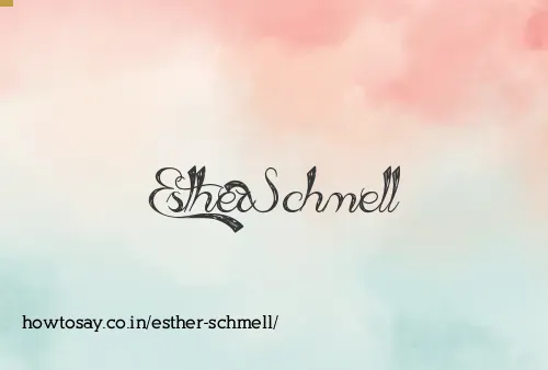 Esther Schmell