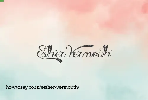 Esther Vermouth