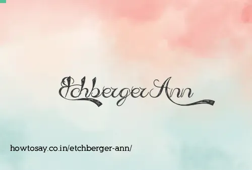 Etchberger Ann