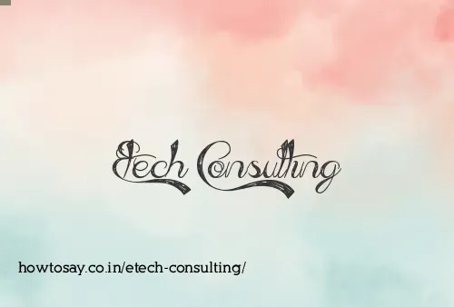 Etech Consulting