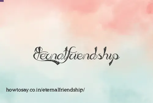 Eternalfriendship