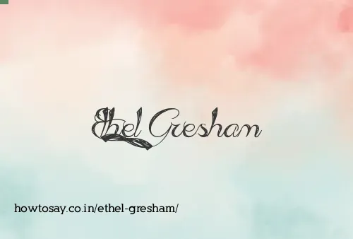 Ethel Gresham
