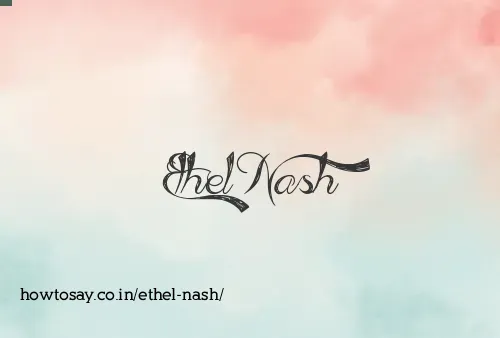 Ethel Nash