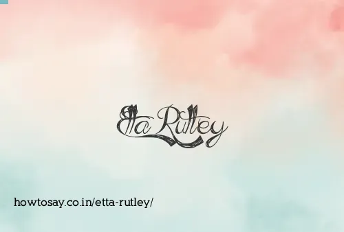 Etta Rutley
