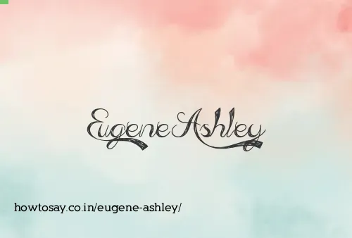 Eugene Ashley