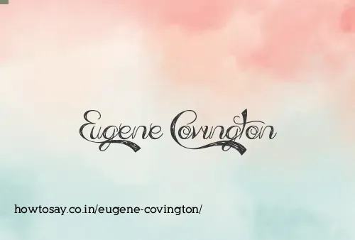 Eugene Covington