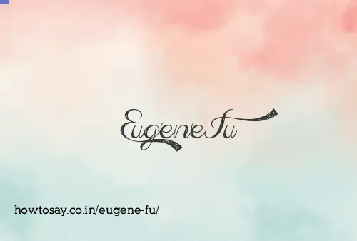 Eugene Fu