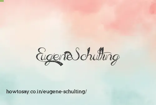 Eugene Schulting