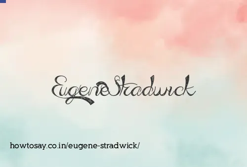 Eugene Stradwick