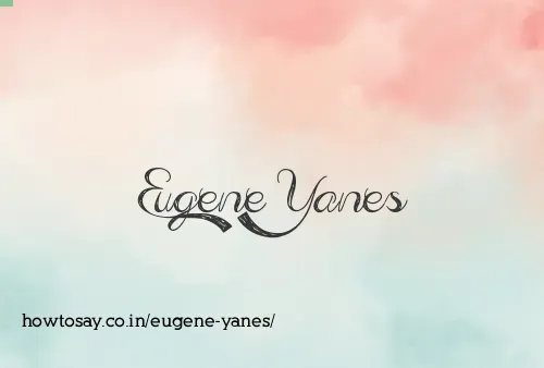 Eugene Yanes