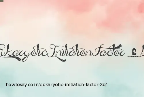 Eukaryotic Initiation Factor 2b