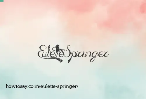 Eulette Springer