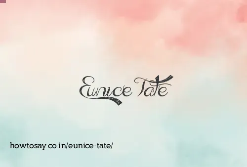 Eunice Tate