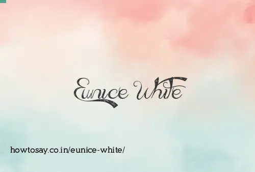 Eunice White