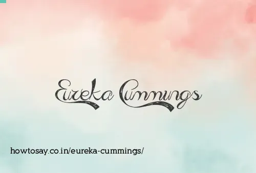 Eureka Cummings