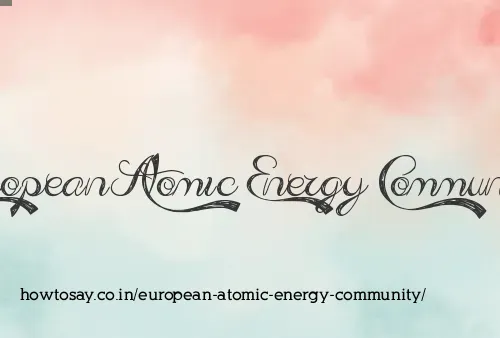 European Atomic Energy Community