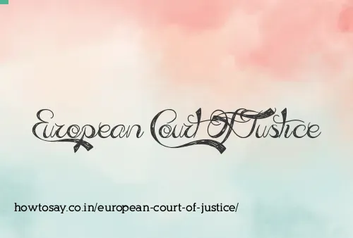 European Court Of Justice