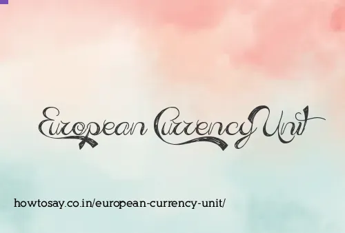 European Currency Unit