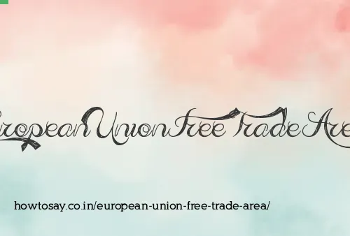 European Union Free Trade Area
