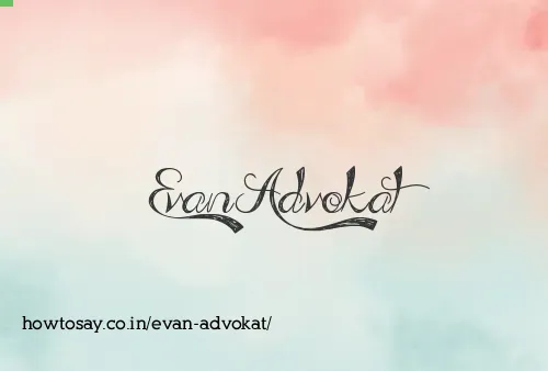 Evan Advokat
